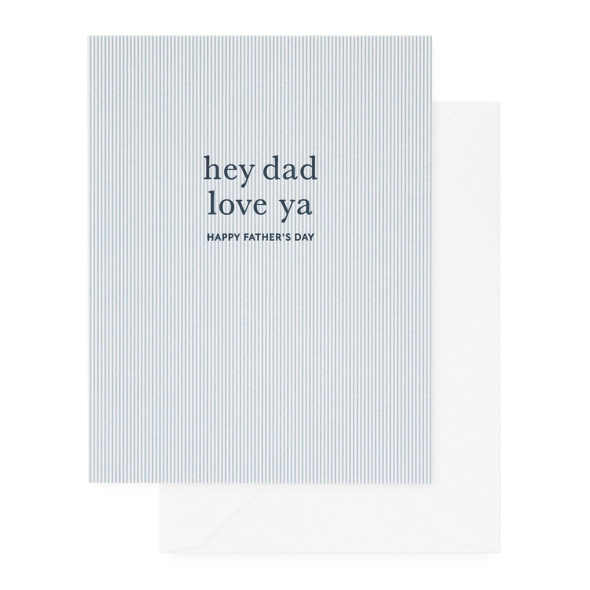 Hey Dad Love Ya Father's Day Greeting Card