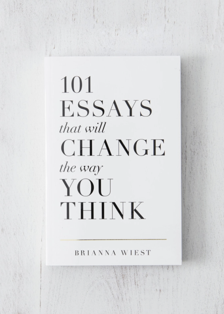 101 Essays That Will Change the Way You Think