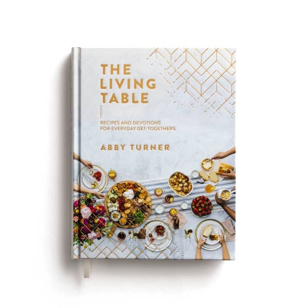 The Living Table Cookbook