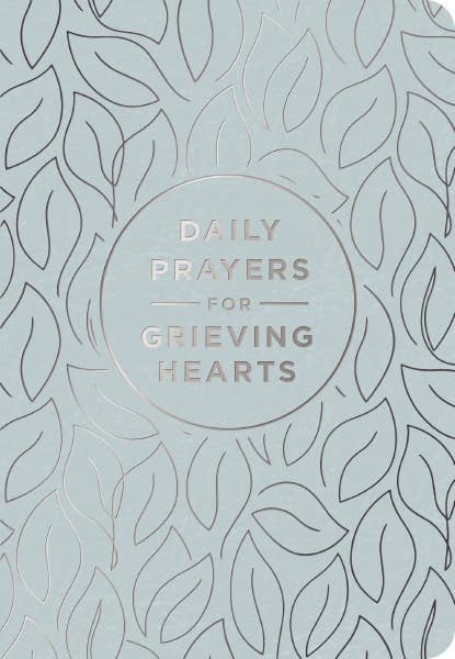 Daily Prayers for Grieving Hearts
