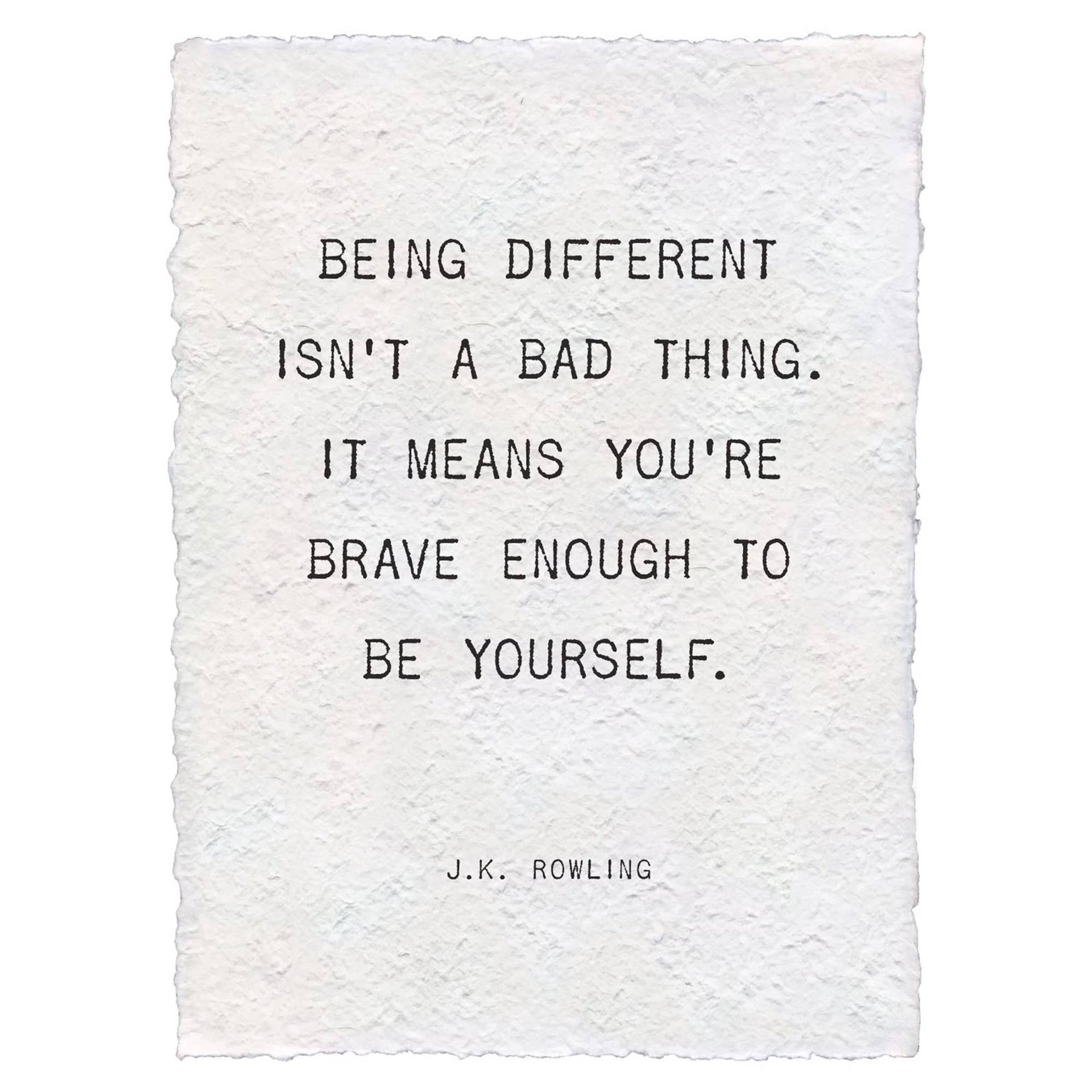 Sugarboo Handmade Paper Print  "Being Different Isn't a Bad Thing"