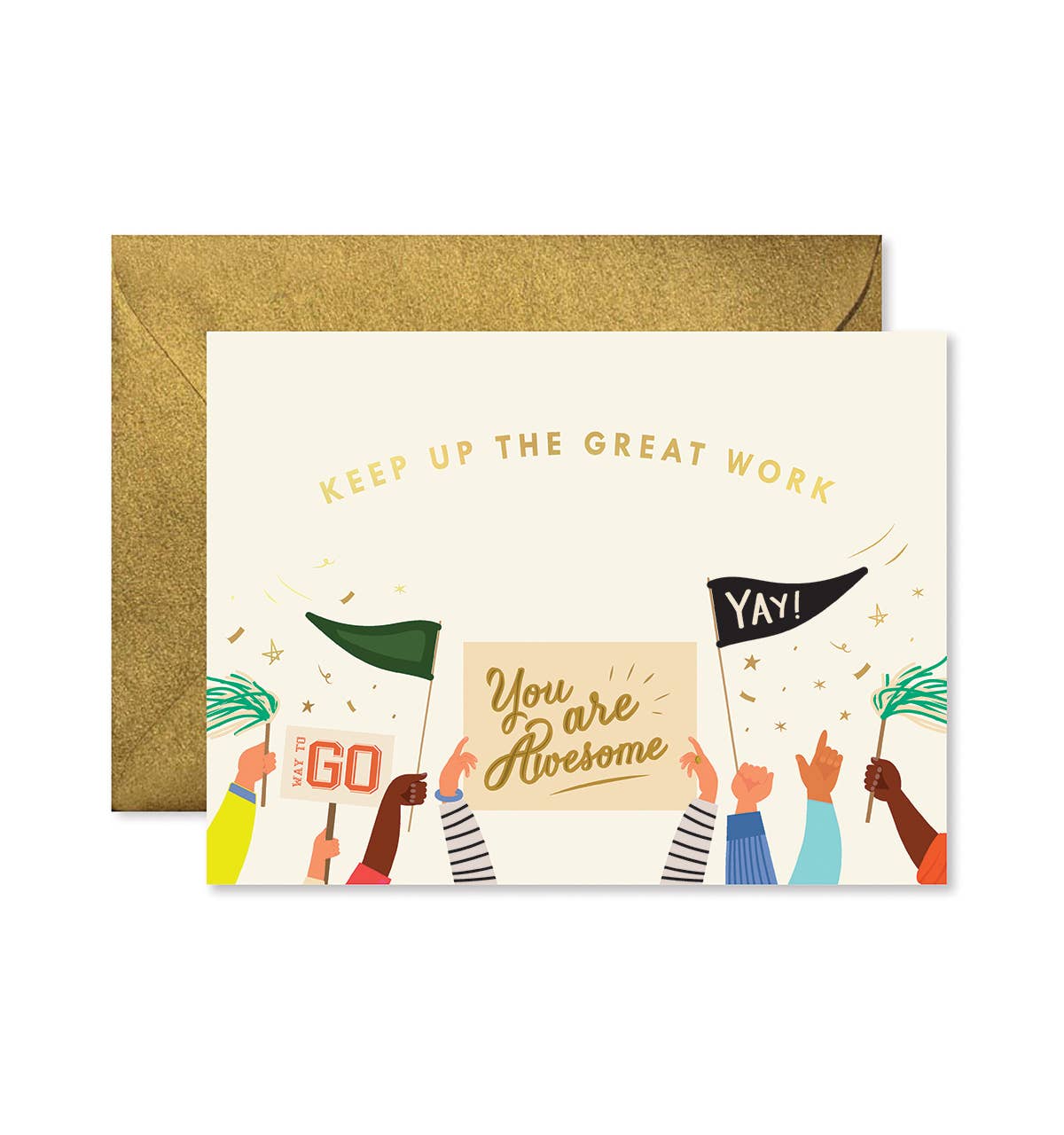 Keep Up the Great Work Greeting Card