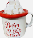 Baby It's Cold Outside/Let It Snow Hot Chocolate Mug Christmas Ornament