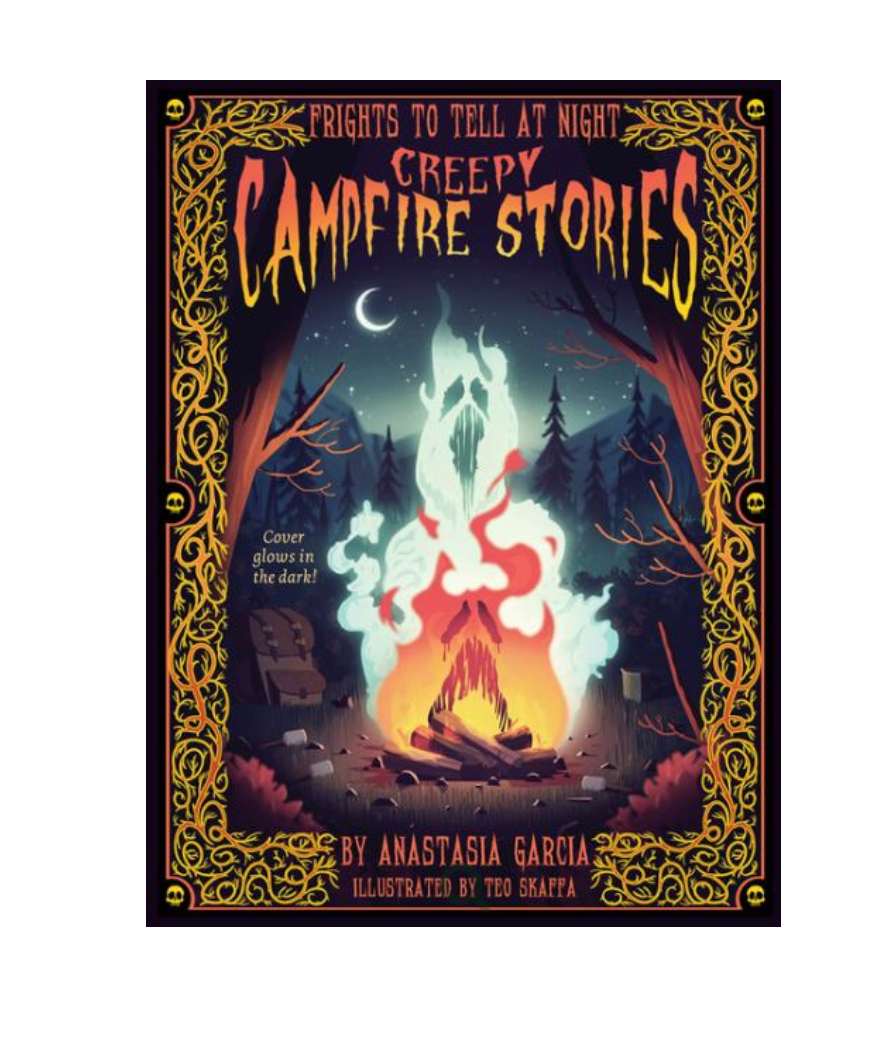 Creepy Campfire Stories: Frights to Tell at Night