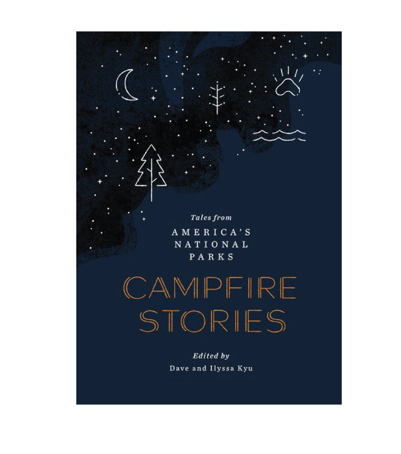 Campfire Stories: Tales from America's National Parks
