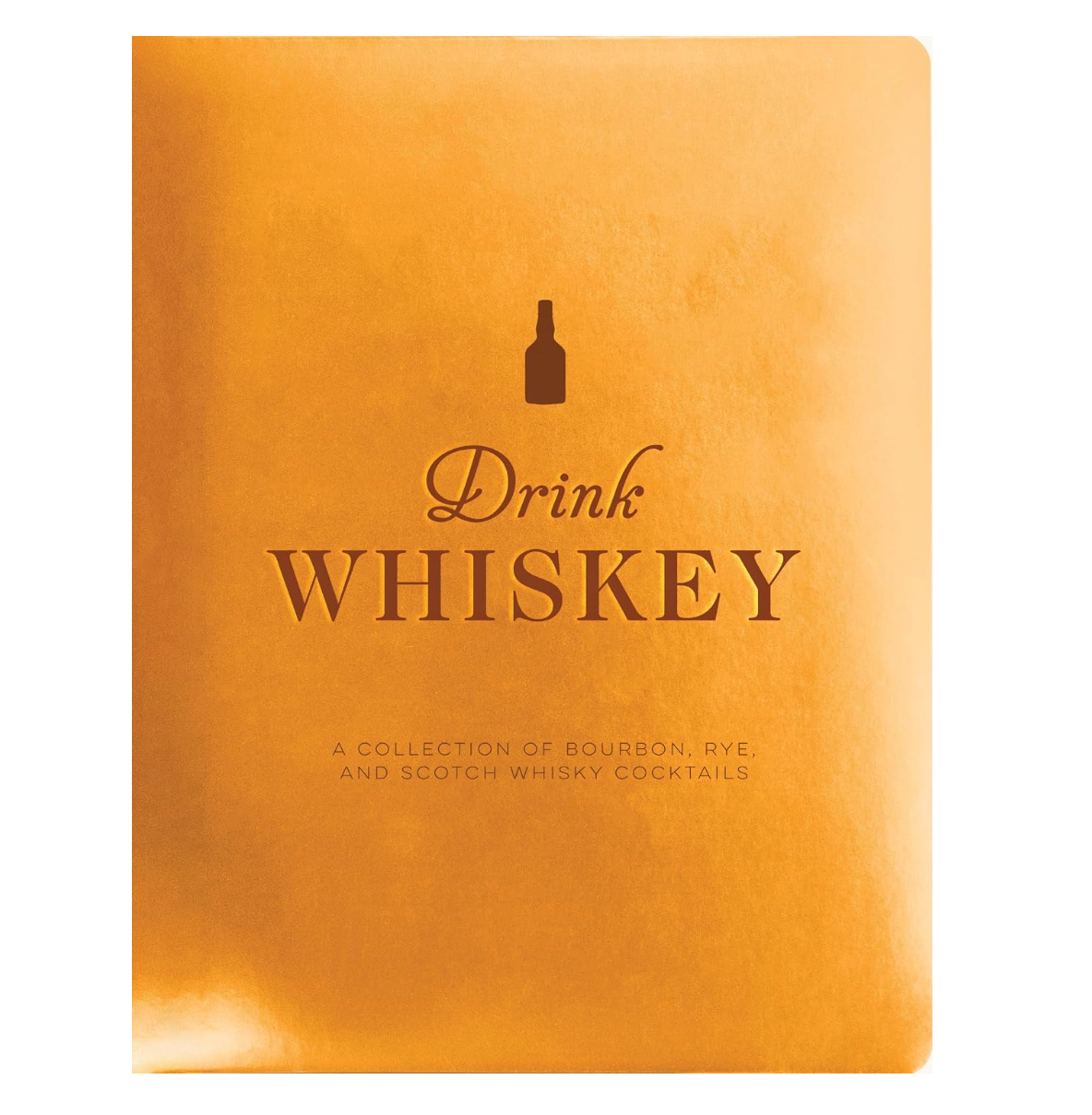Drink Whiskey Cocktail Book