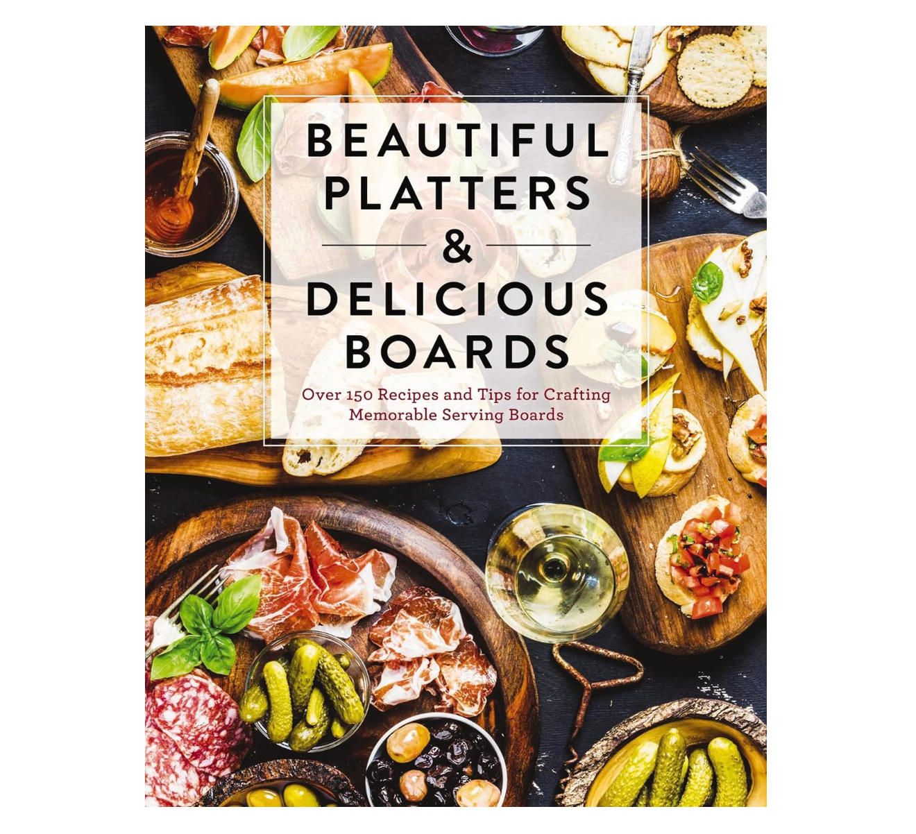 Beautiful Platters & Delicious Boards