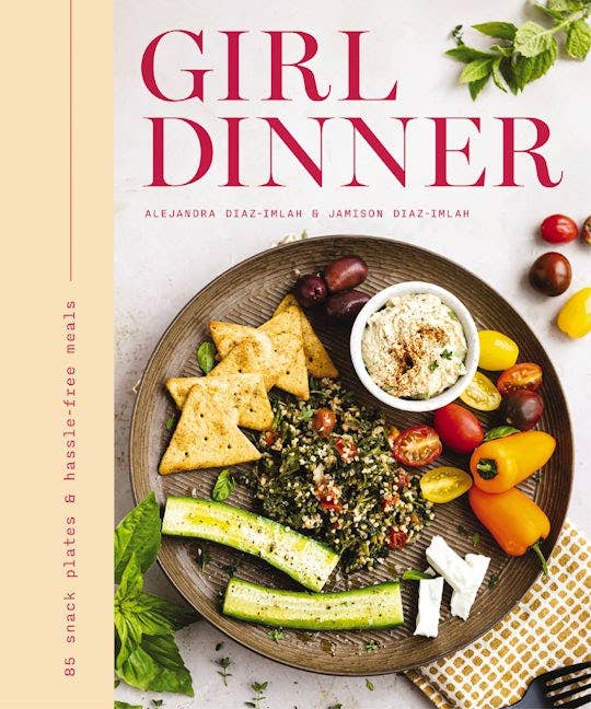 Girl Dinner: 85 Snack Plates & No-Cook Meals | Niche&Co.