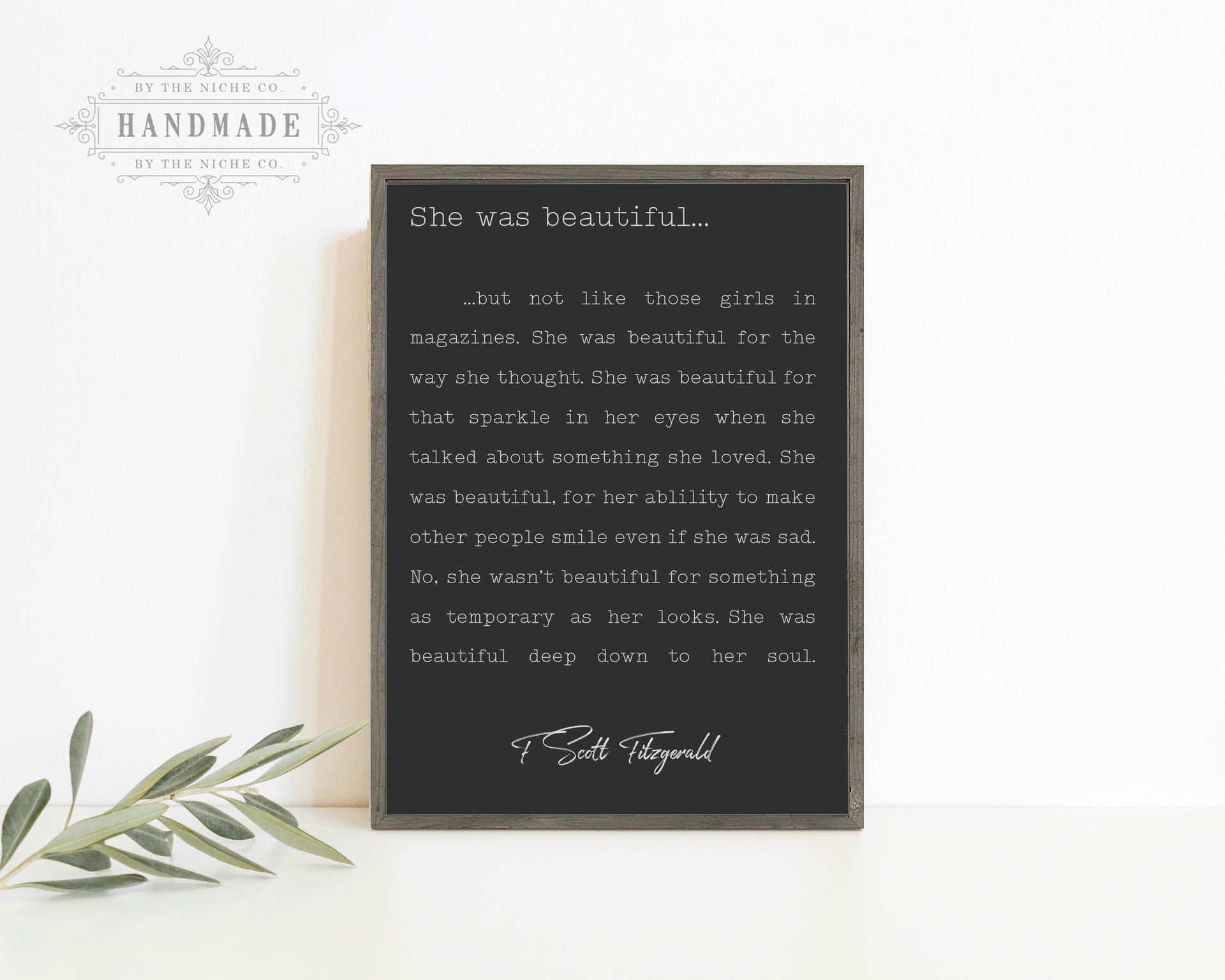 SHE WAS BEAUTIFUL QUOTE SIGN