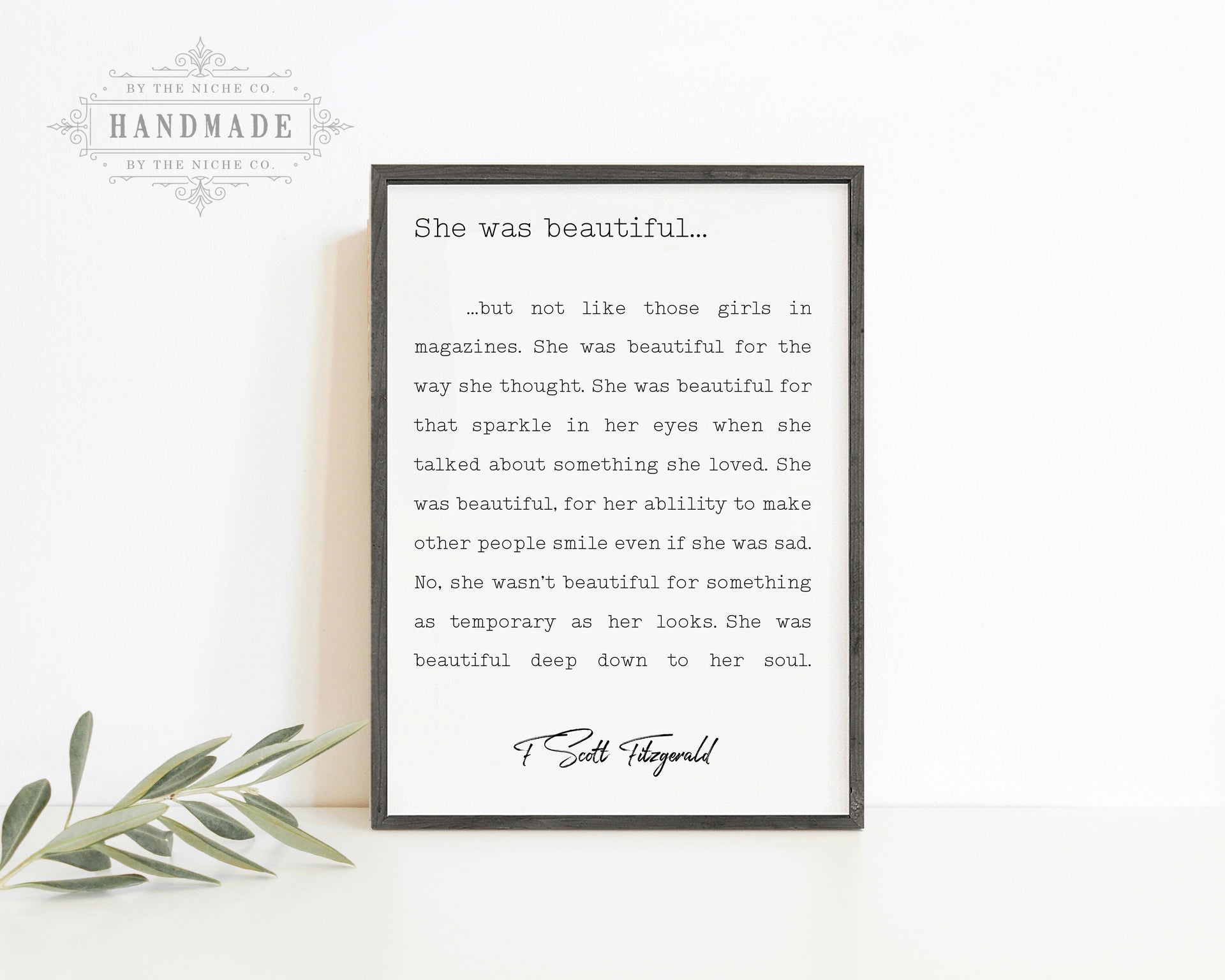 SHE WAS BEAUTIFUL QUOTE SIGN